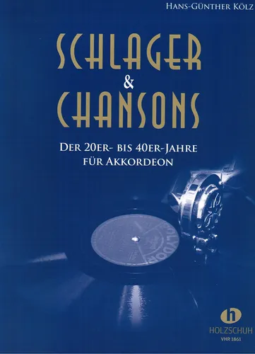 Akkordeon Noten: Schlager & Chansons der 20er-bis 40er-Jahre