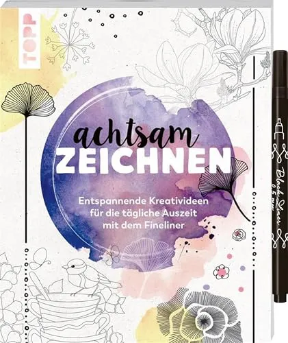 Achtsam zeichnen. Kreativbuch zum Reinzeichnen inkl. Fineliner!: Entspannende Inspiration für die kreative Auszeit mit dem Fineliner