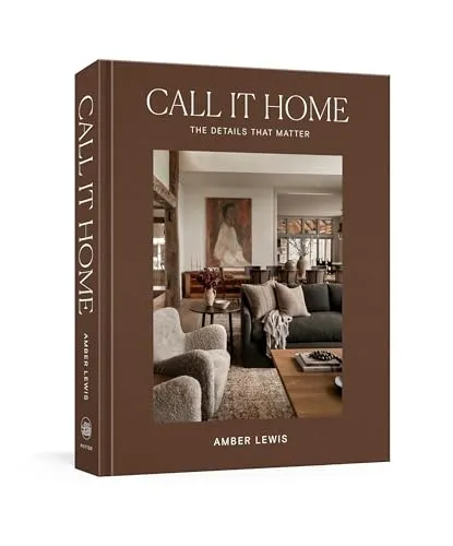 Call It Home von Amber Lewis - Buch über die Details, die das Zuhause ausmachen, für 29.79 € aus der Kategorie Belletristik & Kunst.