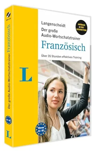 Langenscheidt Der große Audio-Wortschatztrainer Französisch: Über 35 Stunden effektives Training (Langenscheidt Audio-Wortschatztrainer)
