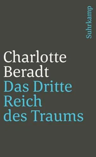 Das Dritte Reich des Traums: Mit einem Nachwort von Reinhart Koselleck (suhrkamp taschenbuch)