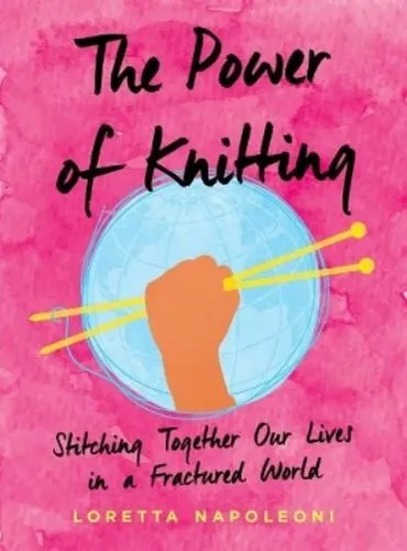 Loretta Napoleoni The Power of Knitting (Gebundene Ausgabe) (US IMPORT)
