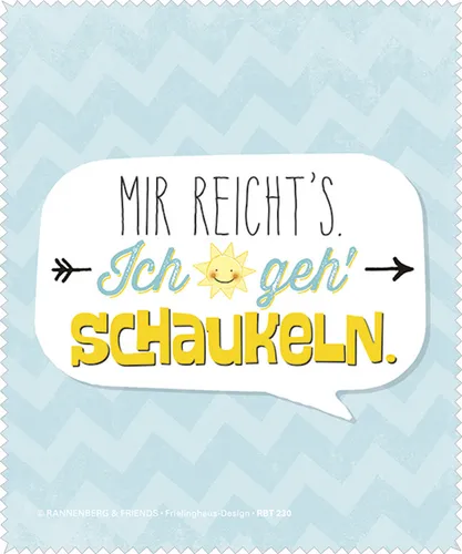 Brillenputztuch - Mir reichts ich geh Schaukeln