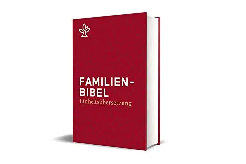 Familienbibel. Großdruck: Gesamtausgabe. Einheitsübersetzung - Altes Testament in großer Schrift, ideal für gemeinsame Lesestunden und leicht lesbar für alle Generationen.