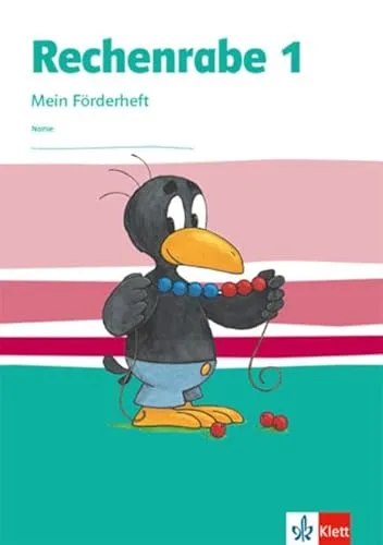 Rechenrabe 1: Mein Förderheft Klasse 1 (Rechenrabe. Ausgabe ab 2018)