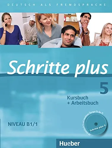 Schritte plus 5: Deutsch als Fremdsprache - Kursbuch + Arbeitsbuch - Deutsch als Fremdsprache mit Audio-CD und interaktiven Übungen für effektives Lernen und praxisnahe Sprachförderung.