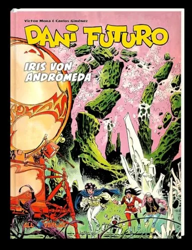 Dani Futuro 3: Iris von Andromeda