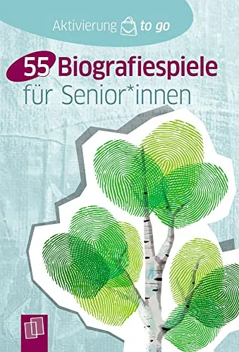 Biografiespiele für Senioren und Seniorinnen (Aktivierung to go) 55