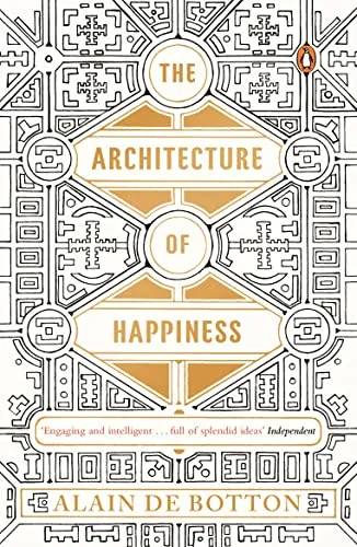 The Architecture Of Happiness