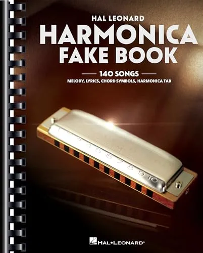 Harmonica Fake Book.: 140 Songs: Melody, Lyrics, Chord Symbols, Harmonica Tab