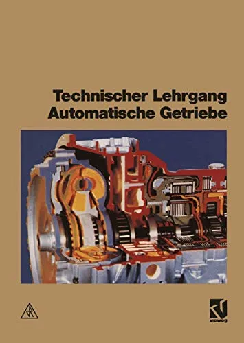 Technischer Lehrgang: Automatische Getriebe - Referenzen zum technischen Schreiben, praxisnaher Lehrgang zur Funktionsweise und Wartung automatischer Getriebe für Fachkräfte.