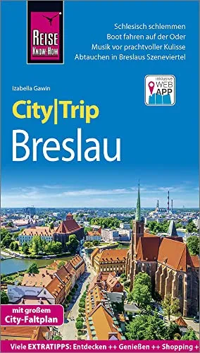 Reise Know-How CityTrip Breslau: Reiseführer mit Stadtplan und kostenloser Web-App