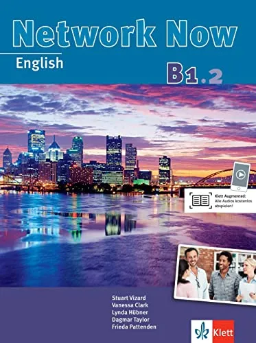 Network Now B1.2: Student’s Book mit Audios - Lehrbücher Englisch, interaktives Lernmaterial mit Audioinhalten für effektives Sprachenlernen