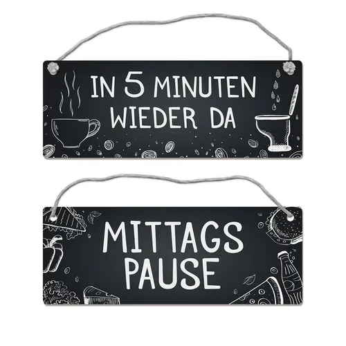 Mittagspause - In 5 Minuten wieder da Wendeschild mit Kordel Schild Türschild