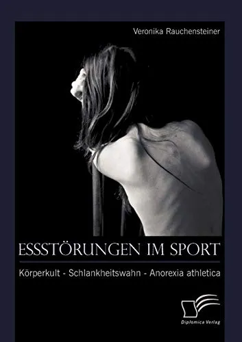 Essstörungen im Sport: Körperkult