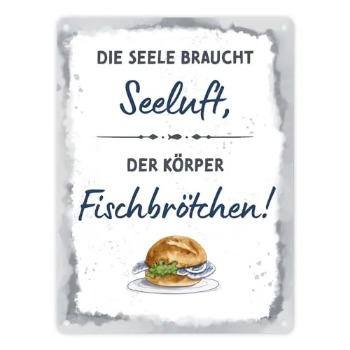 Fischbrötchen Metallschild in 15x20 cm mit Spruch Seele braucht Seeluft, der Körper Fisch Küstenflair für Küche Urlaub am Meer und Schiff-Liebhaber