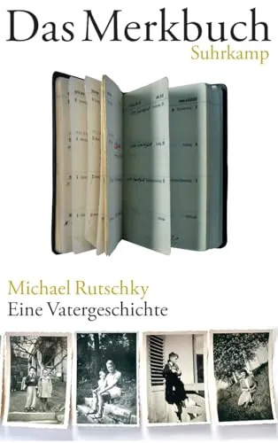 Das Merkbuch: Eine Vatergeschichte