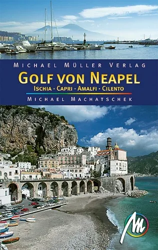 GOLF VON NEAPEL Reiseführer Michael Müller 05 Ischia Capri Amalfi Cilento NEU