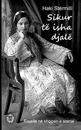 Sikur të isha djalë: Risjellë në shqipen e sotme