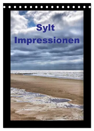 Uwe Reschke | Sylt Impressionen (Tischkalender 2026 DIN A5 hoch), CALVENDO...