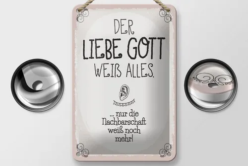 Femer GmbH Metallschild Spruch 30x40 cm liebe Gott weiß alles nur die Nachbarschaft, (1 St), gewölbte Oberfläche, abgerundete Ecken, umgeschlagene Kanten