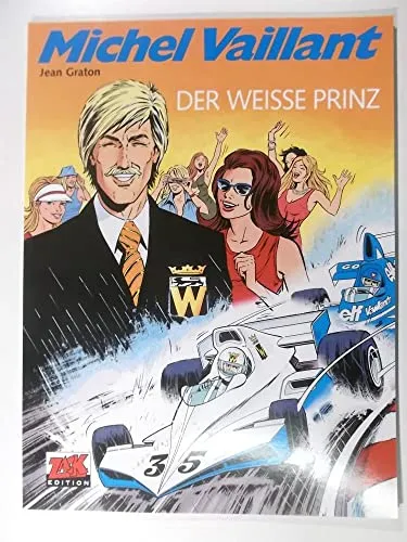 Michel Vaillant / Michel Vaillant 30: Der weisse Prinz