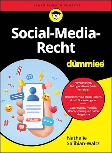 Social Media Recht für Dummies - Handels-, Gesellschafts- & Wirtschaftsrecht, verständliche Einführung in rechtliche Aspekte der sozialen Medien für Einsteiger und Profis.