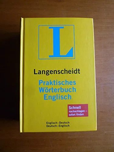 Langenscheidt Praktisches Wörterbuch Englisch: Englisch-Deutsch, Deutsch-Englisch. Rund 120.000 Stichwörter und Wendungen