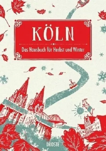 Köln - Das Hausbuch für Herbst und Winter - von Birgit Deckers NEU