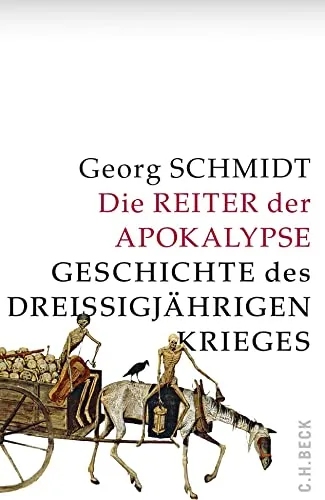 Die Reiter der Apokalypse: Geschichte des Dreißigjährigen Krieges - Europäische Geschichte Allgemein, detaillierte Analyse eines der verheerendsten Konflikte Europas mit tiefgreifenden Auswirkungen auf die Gesellschaft.