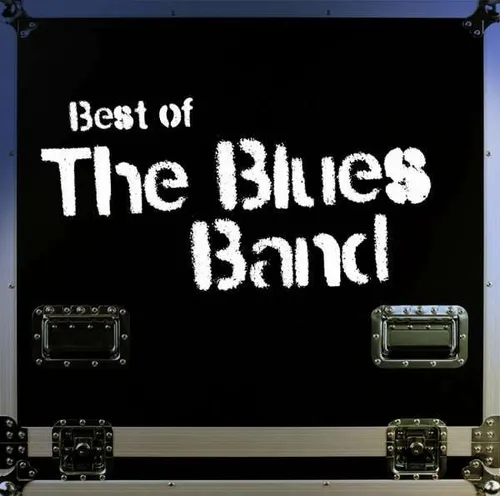 The Blues Band: Best Of The Blues Band: Digitally Remastered  NEU 2CD REPUK1150