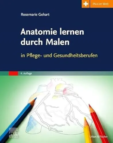 Produktbild Anatomie lernen durch Malen: in Pflege- und Gesundheitsberufen