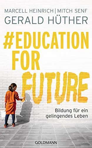 Education For Future: Bildung für ein gelingendes Leben - Soziologie-Referenz, fördert individuelle Lebensgestaltung und nachhaltige Entwicklung durch innovative Bildungskonzepte.