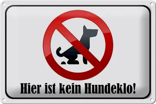 Blechschild Hund 30x20 cm hier ist kein Hundeklo Metall Deko Schild tin sign