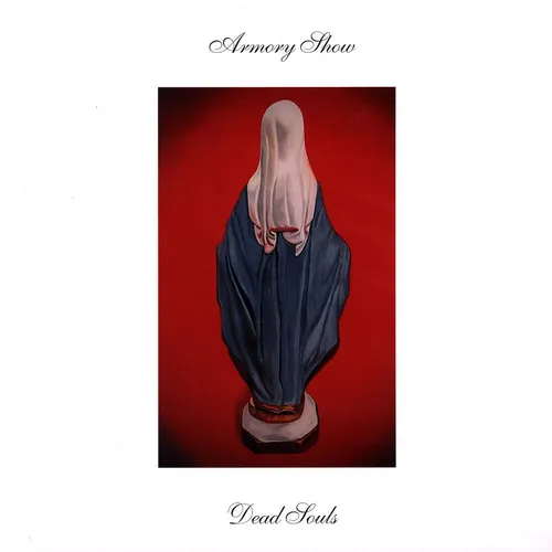 Armory Show - Dead Souls (Vinyl LP - 2025 - UK - Original)