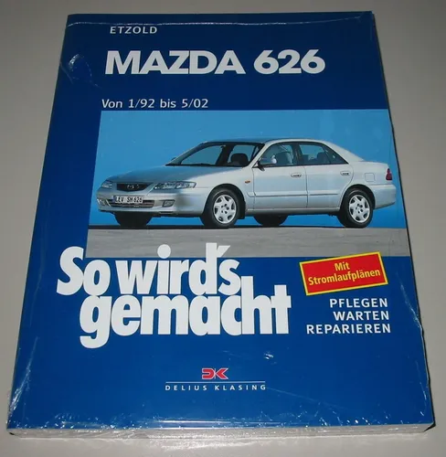 Reparaturanleitung Mazda 626 Typ GF / GW Baujahre Januar 1992 - Mai 2002 NEU!