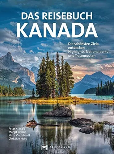Reiseführer Kanada: Entdecken Sie die Highlights und Nationalparks - Freizeit, Haus & Garten – Umfassender Reiseführer mit Traumrouten, Kartenatlas und nützlichen Adressen für unvergessliche Abenteuer in Kanada.