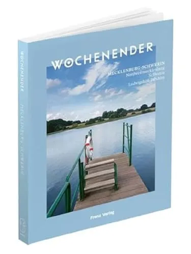 Wochenender: Mecklenburg-Schwerin
