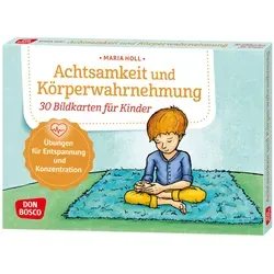 Achtsamkeit und Körperwahrnehmung: 30 Bildkarten für Kinder - Schulratgeber mit 30 Bildkarten, die Übungen zur Entspannung und Konzentration fördern. Ideal, um Stress abzubauen und innere Ruhe zu finden.