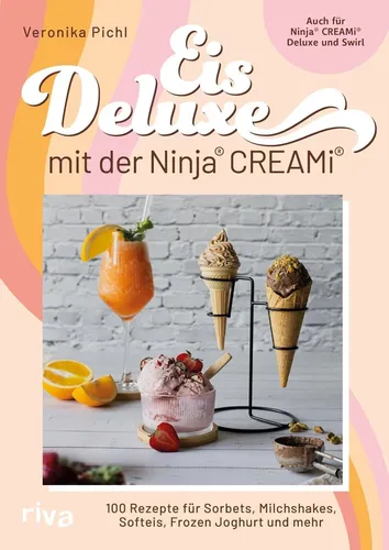 Buch Eis Deluxe mit der Ninja® CREAMi® Taschenbuch riva