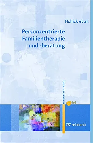 Personzentrierte Familientherapie und -beratung - Medizin: Effektive Therapieform zur Unterstützung von Familien, fördert das Verständnis und die Kommunikation zwischen Familienmitgliedern.