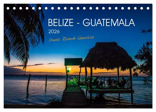 CALVENDO Wandkalender Belize - Guatemala (Tischkalender 2026 DIN A5 quer), CALVENDO Monatska