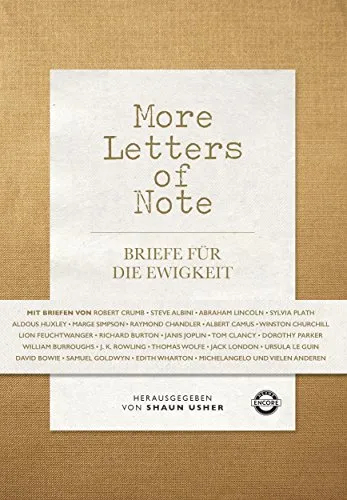 More Letters of Note: Briefe für die Ewigkeit von HEYNE
