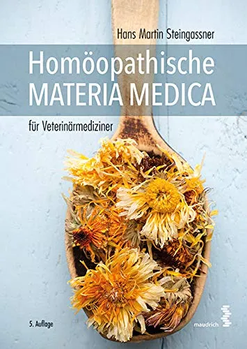 Homöopathische Materia Medica für Veterinärmediziner von Maudrich Verlag