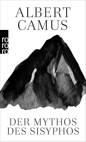 Der Mythos des Sisyphos: Ein Versuch über das Absurde von Rowohlt