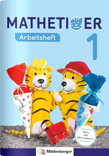 Mathetiger 1 – Arbeitsheft: passend zur Heft- und Buchausgabe (Mathetiger - Neubearbeitung)