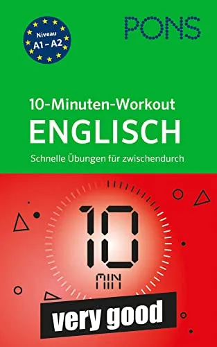 PONS 10-Minuten-Workout Englisch: Schnelle Englisch-Übungen für zwischendurch