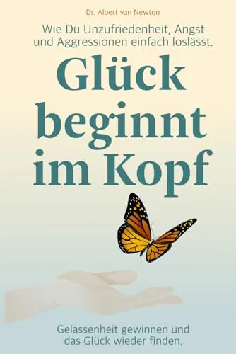 Glück beginnt im Kopf