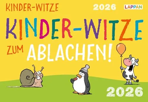 Kinder-Witze zum Ablachen! 2026: Mein Kalender für jeden Tag - Kreativität: Ein lustiger Tageskalender mit 314 Witzen, der Lese- und Denkfähigkeiten von Kindern ab 5 Jahren fördert und für tägliche Lachmomente sorgt!