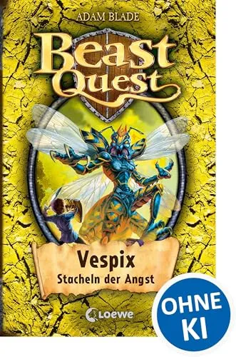 Beast Quest (Band 36) - Vespix, Stacheln der Angst: Mitreißendes Abenteuerbuch ab 8 Jahre